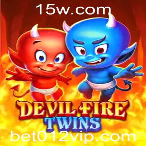 Descubra o Universo do Jogo DevilFireTwins com Bet 012