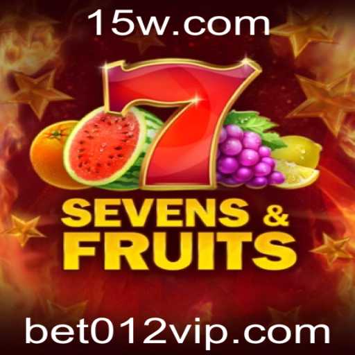 Explorando o Fascinante Mundo do Jogo SevensFruits e a Chave Bet 012
