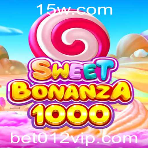 Descubra o Fascinante Mundo de SweetBonanza1000 com Bet 012